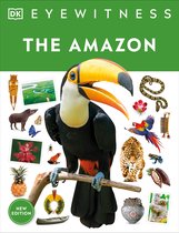 DK Eyewitness- Eyewitness The Amazon