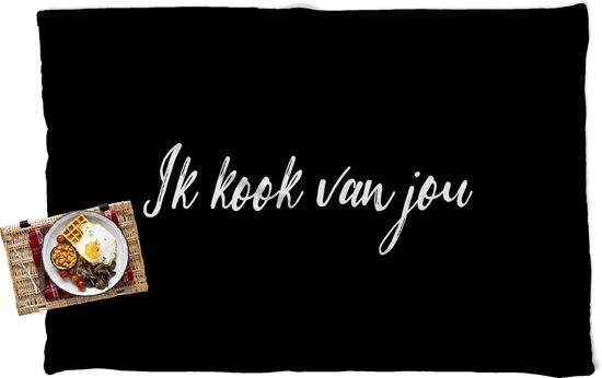 Picknickkleed - Buitenkleed - Quotes - Spreuken - Ik kook van jou