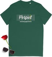 Perfect t shirt - Perfect Urban tshirt - Dames t-shirt met opdruk - Heren tshirt met Perfect print - tshirt vrouwen Perfect - T shirt heren Perfect - Unisex maten: S M L XL XXL XXXL - T-shirt kleuren: Zwart, groen, paars en anthracite.