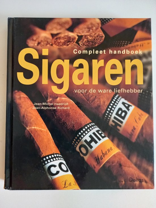 Compleet Handboek Sigaren Voor De Ware Liefhebber