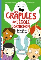 Les crapules de l'école Cornichon 1 - Les crapules de l'école Cornichon, Tome 01