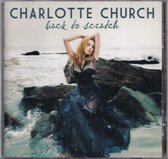 Back to scratch - Charlotte Church - Gospelzang solo