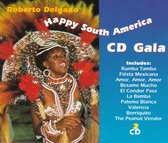 Roberto Delgado - Happy South America cd gala Dubbel Cd