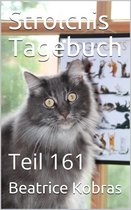 Strolchis Tagebuch 161 - Strolchis Tagebuch - Teil 161