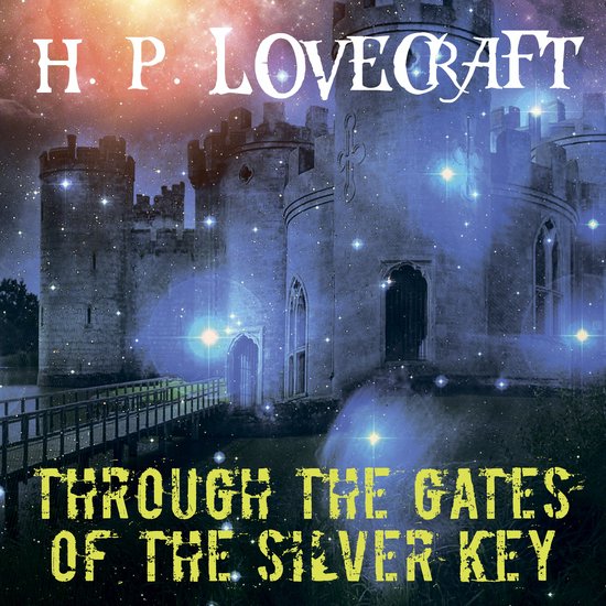 Through the Gates of the Silver Key - cover