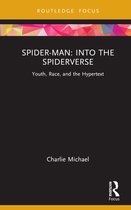 Cinema and Youth Cultures- Spider-Man: Into the Spider-Verse