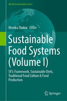 World Sustainability Series - Sustainable Food Systems (Volume I)
