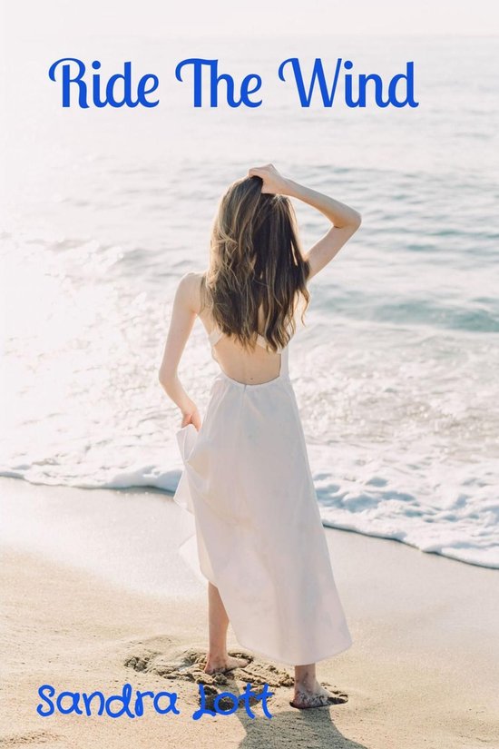 Ride The Wind (ebook), Sandra Lott | 9798869139566 | Boeken | bol