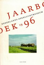 Jaarboek 1996 van het Nederlandse openluchtmuseum