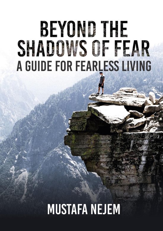 Beyond the shadows of fear A Guide for fearleass living - cover