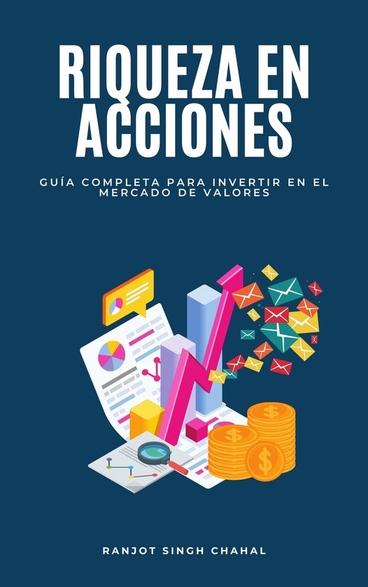 Riqueza en Acciones: Guía Completa para Invertir en el Mercado de ...
