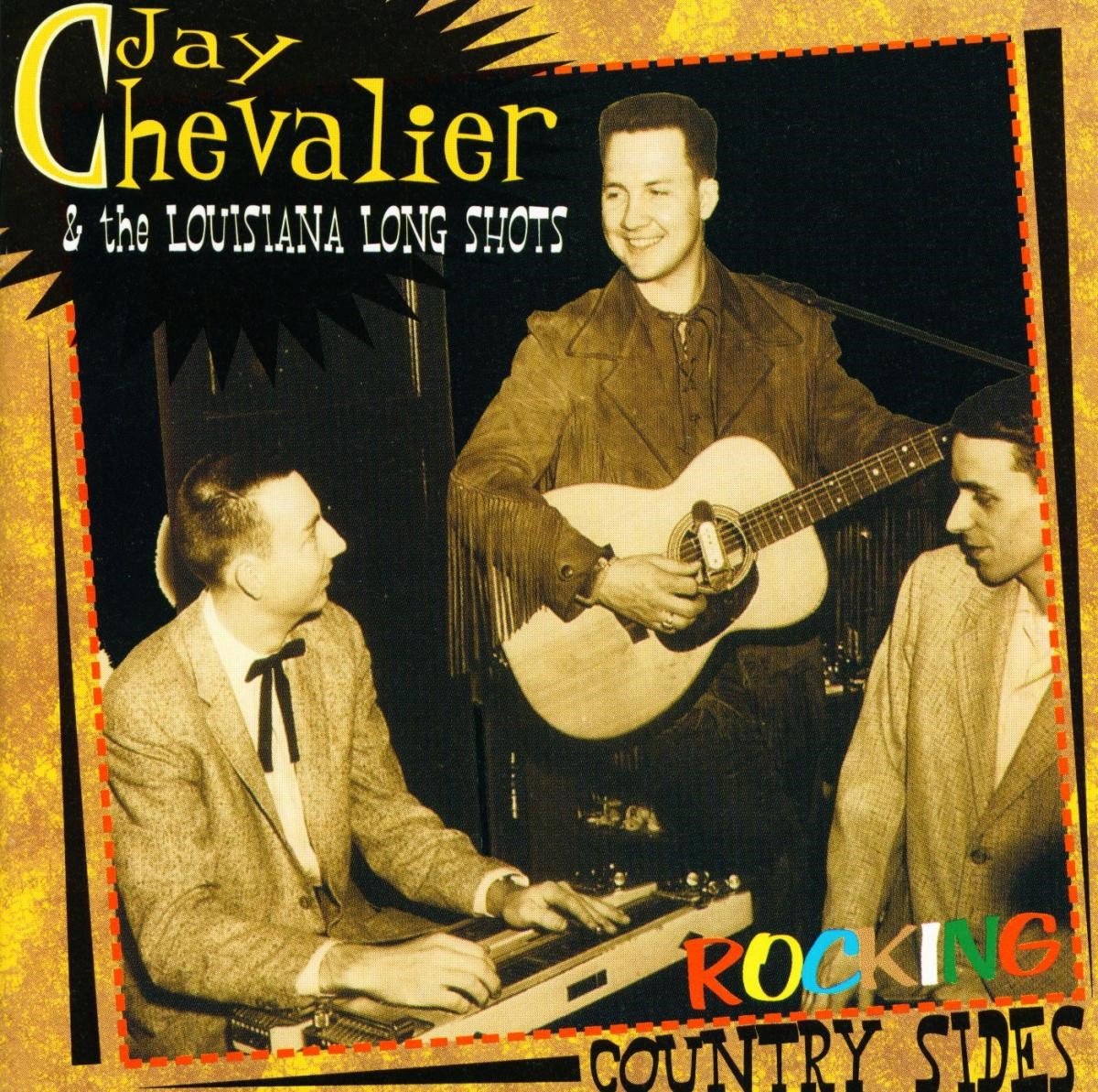 Jay Chevalier & The Long Shots - Rocking Country Sides (CD)