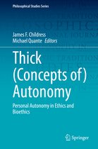 Philosophical Studies Series- Thick (Concepts of) Autonomy
