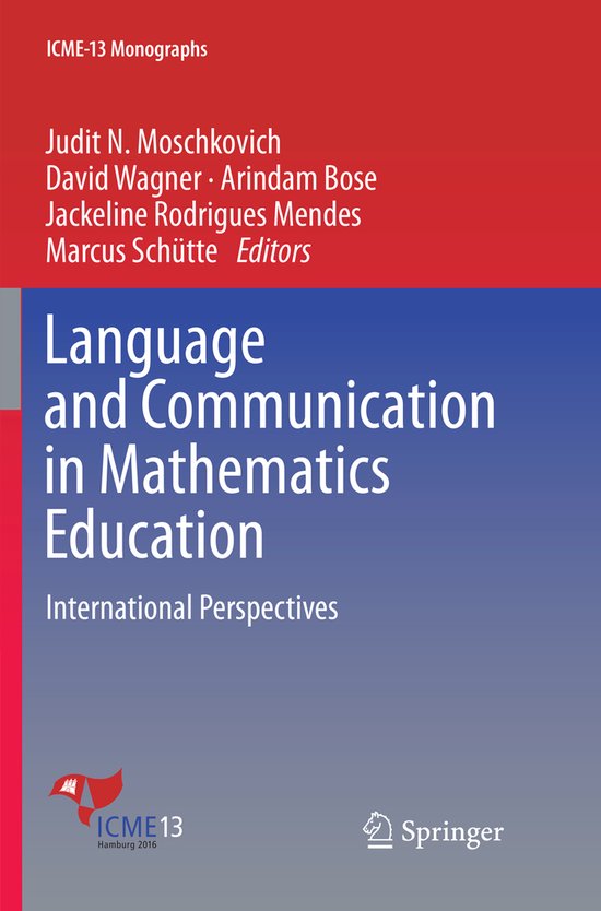 ICME-13 Monographs- Language and Communication in Mathematic ... - cover