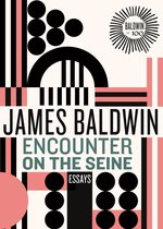 James Baldwin Centennial- Encounter on the Seine