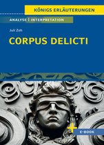 Corpus Delicti von Juli Zeh - Textanalyse und Interpretation