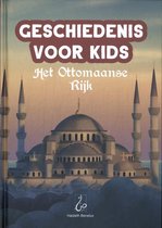 Geschiedenis voor Kids - Het Ottomaanse Rijk