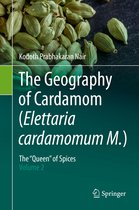 The Geography of Cardamom Elettaria cardamomum M