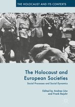 The Holocaust and its Contexts-The Holocaust and European Societies