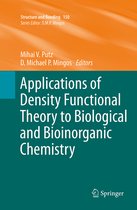 Structure and Bonding- Applications of Density Functional Theory to Biological and Bioinorganic Chemistry