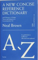 A New Concise Reference Dictionary of Art