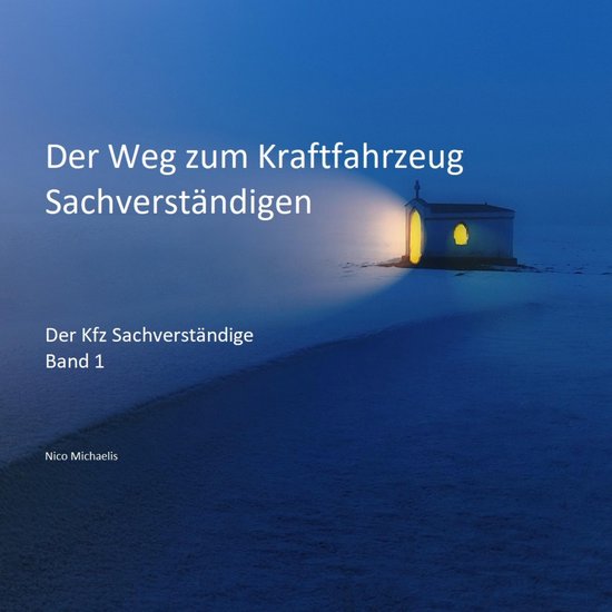 Der Weg zum Kraftfahrzeug Sachverständigen - cover