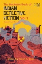 The Hachette Book of Indian Detective Fiction Volume 1