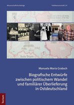 Wissenschaftliche Beiträge aus dem Tectum Verlag: Politikwissenschaften 97 - Biografische Entwürfe zwischen politischem Wandel und familiärer Überlieferung in Ostdeutschland