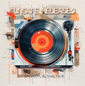 Unsafe Released - Unsafe Crossroads
