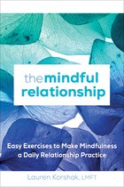 The Mindful Relationship