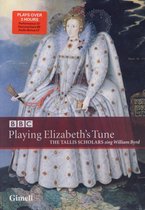 Tallis Scholars, Peter Phillips - Playing Elizabeth's Tune (DVD)