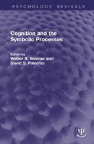 Psychology Revivals- Cognition and the Symbolic Processes