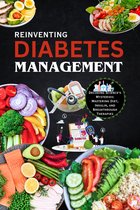 Reinventing Diabetes Management