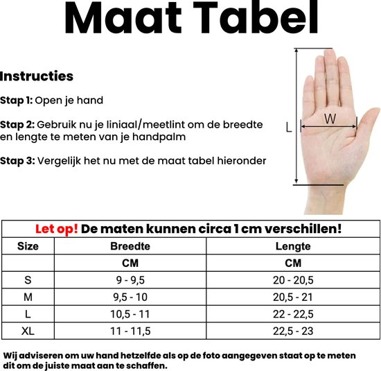 Maattabel voor handschoenen met instructies om de breedte en lengte te meten. "Let op! De maten kunnen circa 1 cm verschillen!"