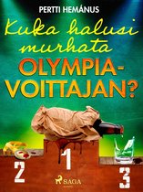 Komisario Heikki Erkinheikki 2 - Kuka halusi murhata olympiavoittajan?