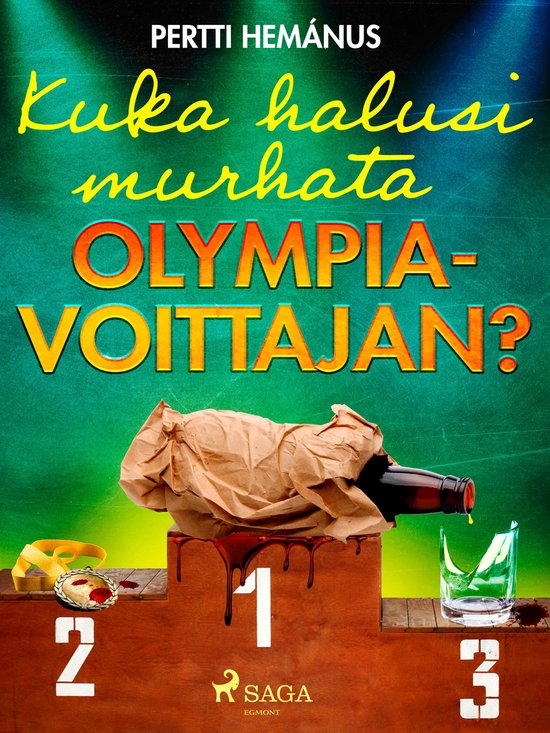 Komisario Heikki Erkinheikki 2 - Kuka halusi murhata olympia ... - cover