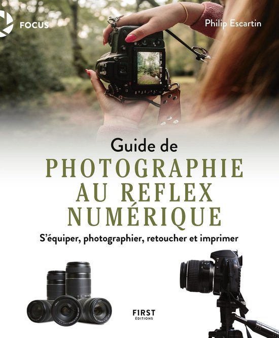 Guide de photographie au reflex numérique : s'équiper, pho ... - cover