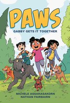 PAWS 1 - PAWS: Gabby Gets It Together