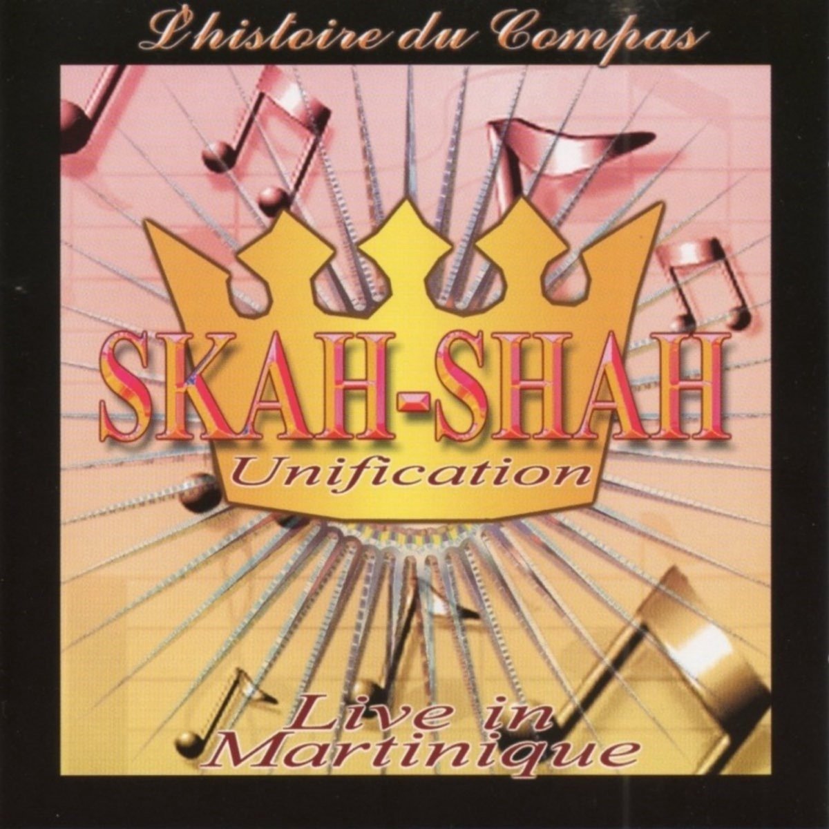Skah Shah - Unification L'Histoire Du Compas (CD)