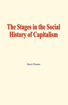 The stages in the social history of capitalism
