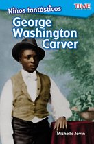 Niños fantásticos: George Washington Carver