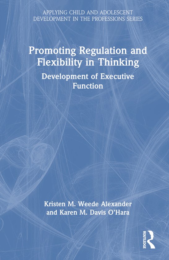 Applying Child and Adolescent Development in the Professions ... - cover