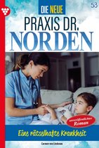 Die neue Praxis Dr. Norden 53 - Die neue Praxis Dr. Norden 53 – Arztserie