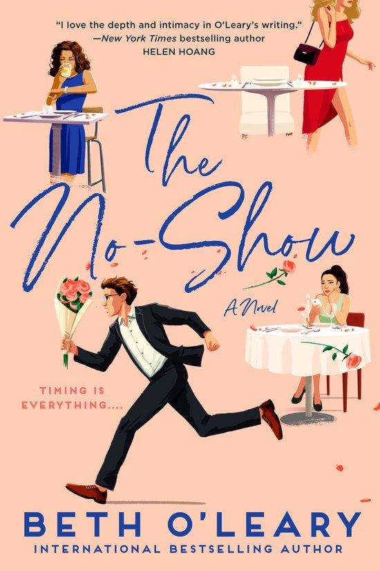 Boekomslag van "The No-Show", een roman van Beth O'Leary. Een man in een pak rent met bloemen op een tafel af, met vrouwen aan tafels op de achtergrond.