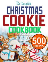 The Complete Christmas Cookie Cookbook
