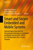 Progress in IS- Smart and Secure Embedded and Mobile Systems