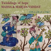 Mahsa & Marjan Vahdat - Twinklings Of Hope (CD)