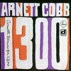Arnett Cobb - Arnett Blows For 1300 (CD)