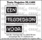 Crealies Texto Negativo EEN TEGOEDBON VOOR - NL (H) NL116H 12x20/57/30 - 17x25/62/35 mm (02-24)