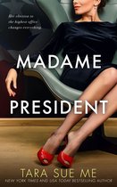 Madame President